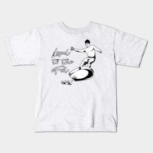 eFoil Surfing - Loyal to the eFoil Kids T-Shirt